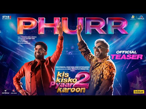 PHURR (Official Song Teaser) – Kapil Sharma x Yo Yo Honey Singh  | Josh Brar | KKPK 2 | Party Anthem