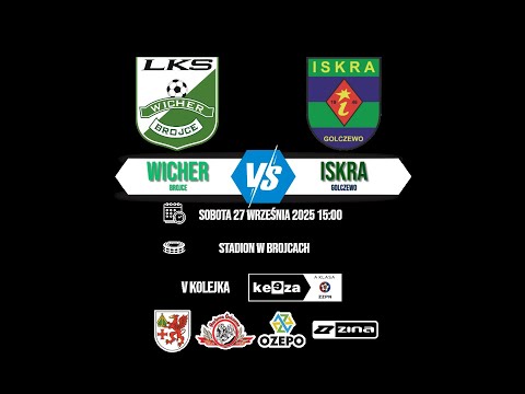 WICHER BROJCE - ISKRA GOLCZEWO V KOLEJKA KEEZA KLASA A GR.1