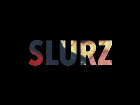 SLURZ