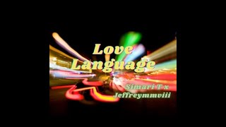 Love Language Music Video
