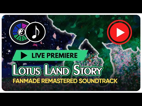[Fanmade Remastered Soundtrack] Touhou 4: Lotus Land Story