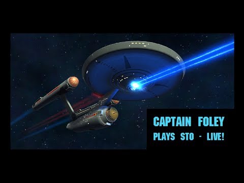 Captain Foley playing STO LIVE today!