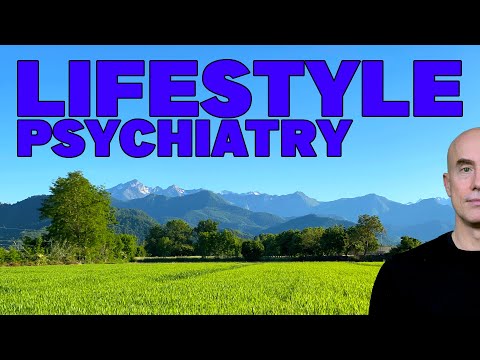 LIFESTYLE PSYCHIATRY (Psichiatria e Stile di vita), una breve introduzione del Dr. Valerio Rosso