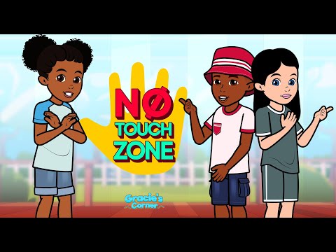 No Touch Zone | Good Touch vs Bad Touch | A Gracie’s Corner Original Kids Song