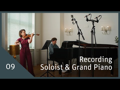 Recording Soloist & Grand Piano –Tips and Secrets for Recording Solists and Piano | EP 09