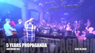 Elof de Neve @ 5 years Propaganda