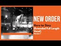 New Order - Here to Stay (Extended) [V1]