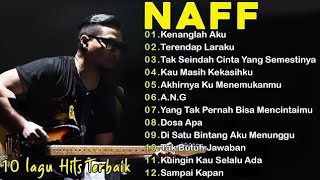 Download lagu NAF FULL ALBUM (KENANGLAH AKU _TERENDAP LARAKU DLL mp3