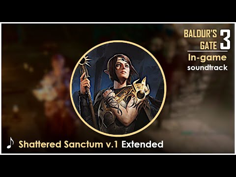 Baldur's Gate 3 OST : Shattered Sanctum v.1 | Extended