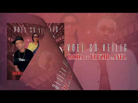 Voel so Veilig (Ft Anel, Yeezir)