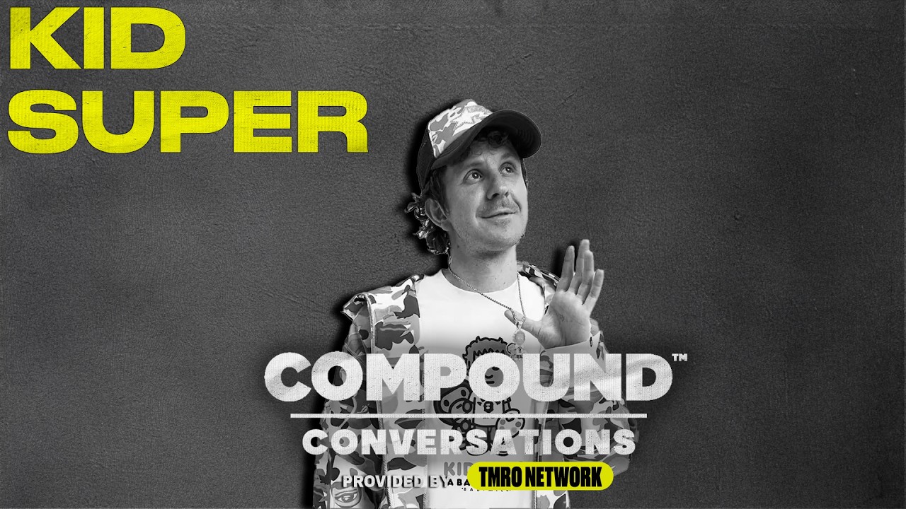Kid Super: The Artist Who Built a Fashion Empire by Having Fun | Compound Conversations