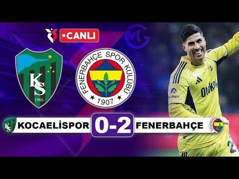 Fenerbahçe Kocaelispor Canlı / Süper Lig