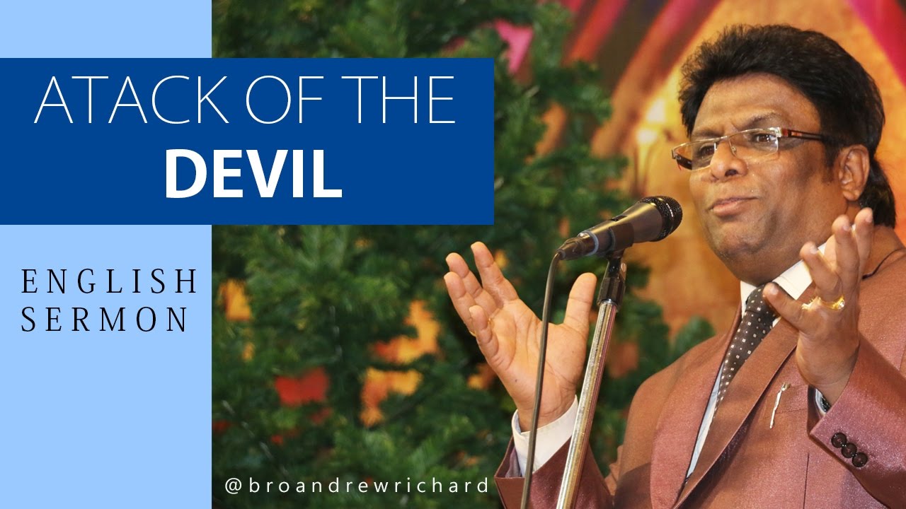 The Attack of the Devil : Bro Andrew Richard