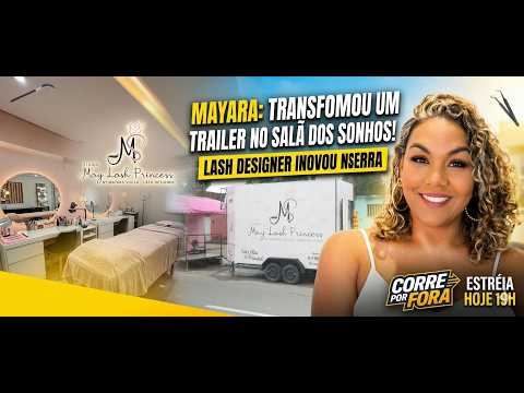 Ela transformou um TRAILER em um espaço de beleza INCRÍVEL na Serra | Corre Por Fora