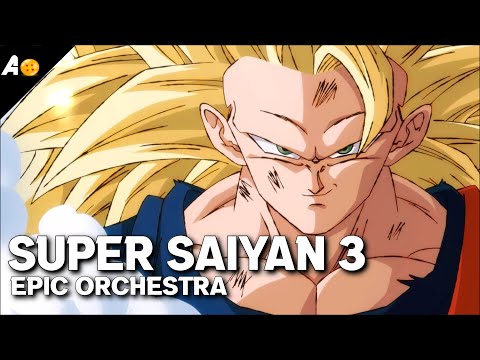 Dragon Ball Z - Super Saiyan 3 Theme [Epic Orchestral Cover]