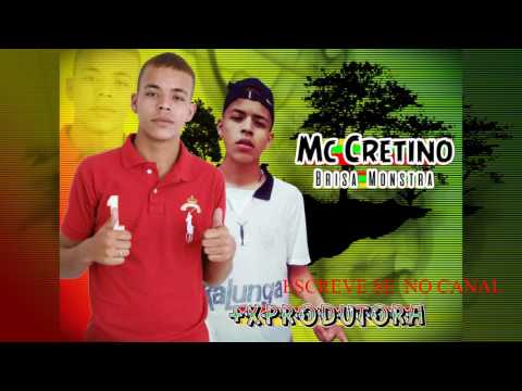 Mc Cretino - Fiz um investimento Monstro (Lançamento)