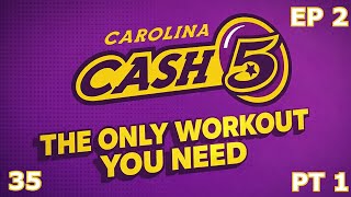The Only Cash 5 Workout You’ll Ever Need
