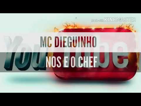 MC DIEGUINHO NV-NOS E O CHEFE
