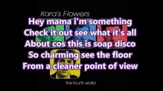 Kara&#39;s Flowers(Maroon 5) - Soap Disco [HQ + LYRICS]