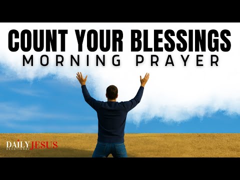 Be Grateful Everyday | Give Thanks In Everything (Morning Devotional And Prayer)