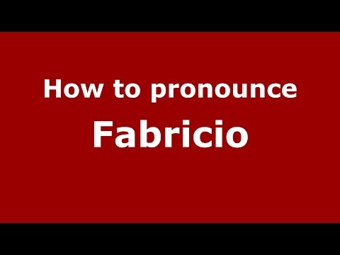 How to pronounce Fabricio (Spanish/Argentina) - PronounceNames.com