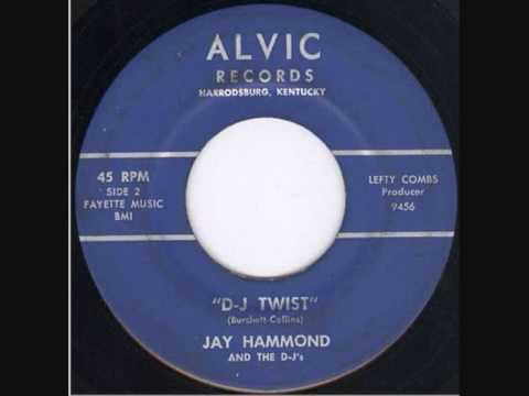 Jay Hammond & The D-J's - D.J.  Twist