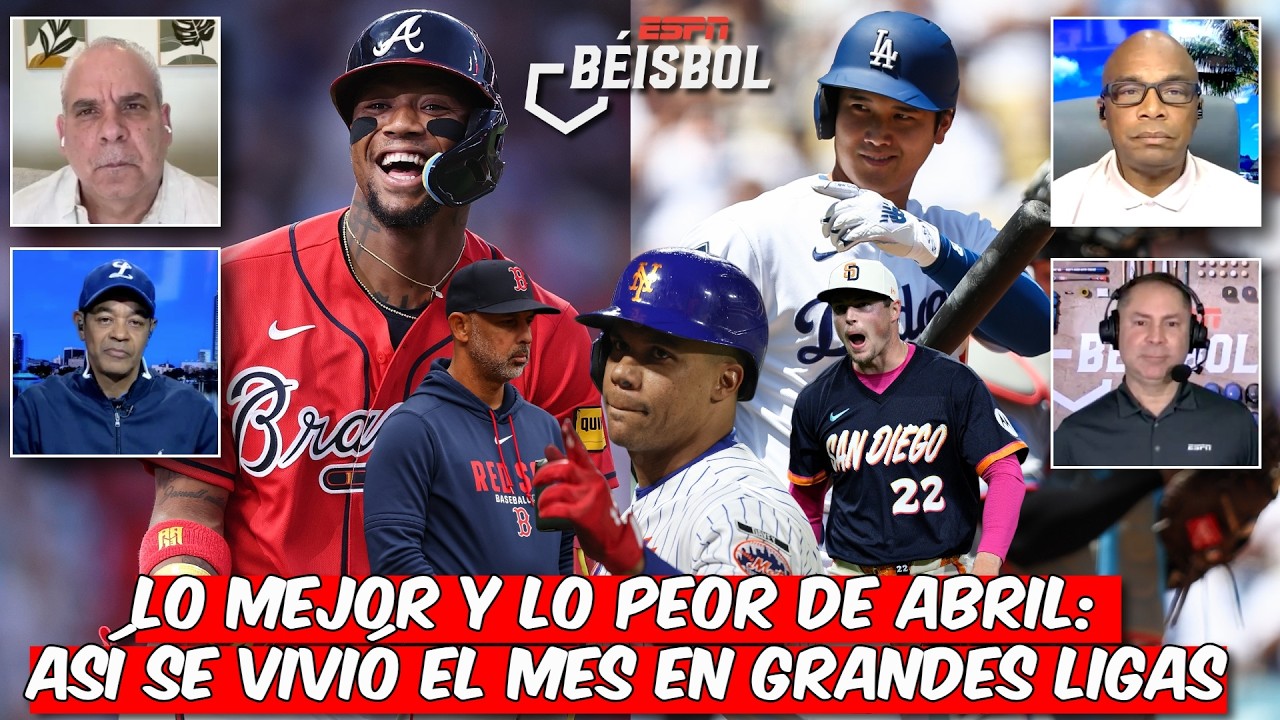 LO MEJOR y LO PEOR de ABRIL. CORA fuera, OHTANI brilla y METS PHILLIES decepcionan | ESPN Beisbol
