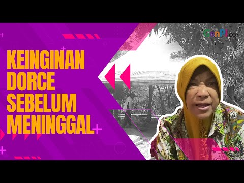 Anak Angkat Ungkap Keinginan Dorce Sebelum Meninggal