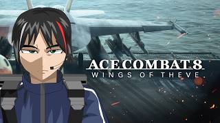 【ACE COMBAT 8: WINGS OF THEVE】また空とトンネルを飛びに来ました