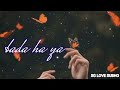 Maine Aasman Pe Likh Diya Whatsapp Status Full Screen New Video Whatsap Status SGlovesubho