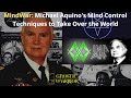MindWar: Michael Aquino’s Mind Control Techniques to Take Over the World
