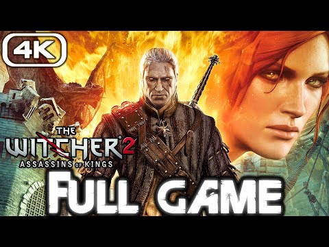 THE WITCHER 2 ASSASSINS OF KINGS Gameplay Walkthrough FULL GAME (4K 60FPS) No Commentary