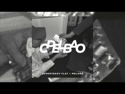 ConspiracyFlat x MELANO - PLACEBO