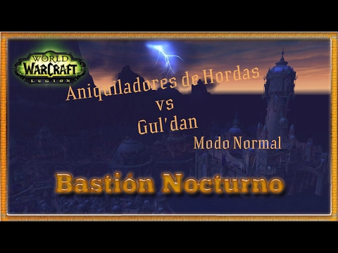 Bastion Nocturno Nm - Gul'dan- PoV Druida Balance