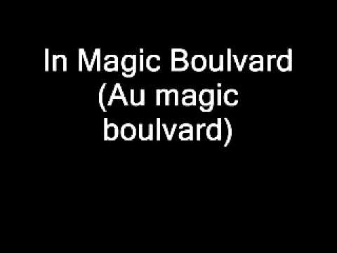 François Feldman - Magic boulevard, English Lyrics