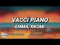 Emma, Rkomi - VACCI PIANO (Testo/Lyrics)