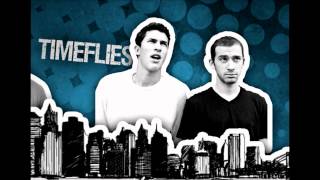 Timeflies - Without Me