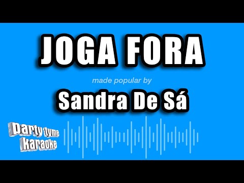 Joga Fora - Sandra de Sá