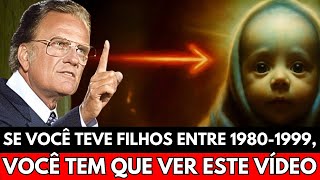 Se os seus FILHOS nasceram entre 1980 e 1999… ISTO VOCÊ PRECISA VER | Billy Graham