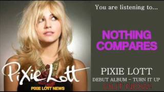 Pixie Lott - Nothing Compares - Studio Version - New Track [HQ]