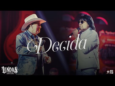Milionário & Marciano - Decida | DVD Lendas