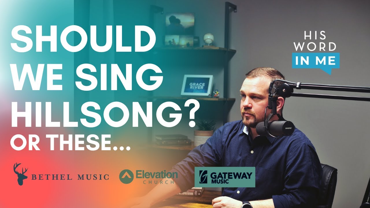Should We Sing Hillsong?