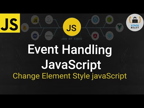 Events handling JavaScript | Change element style dynamically | Dom manipulation JavaScript