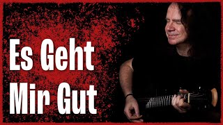 Es Geht Mir Gut (Stefan Waggershausen) w/ lyrics performed by Thore