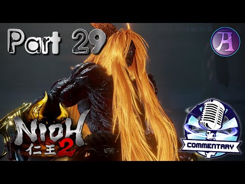 Nioh 2 REMASTERED - Gameplay & Walkthrough: Part 29 - Ancient Yokai: Shuten Doji! (WITH Commentary)