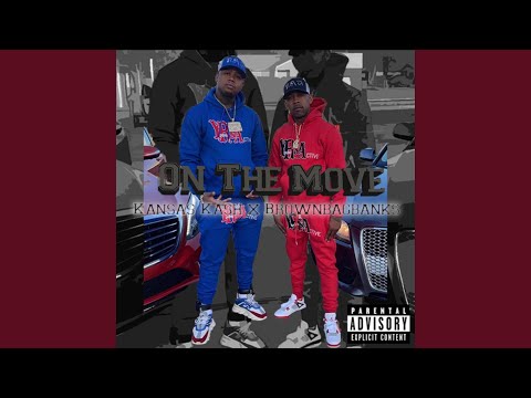 On The Move (feat. Kansas Kash)