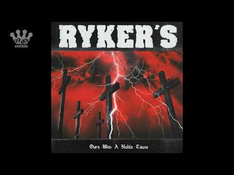 [EGxHC] Ryker's - Ours Was A Noble Cause - 2022 (Full Album)