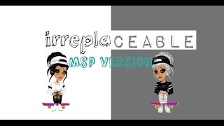 irreplaceable //msp version//
