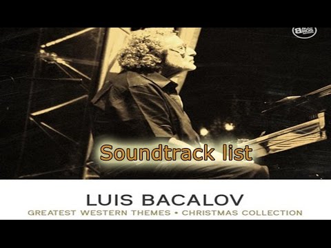 Luis Bacalov Greatest western themes – Christmas collection Soundtrack list