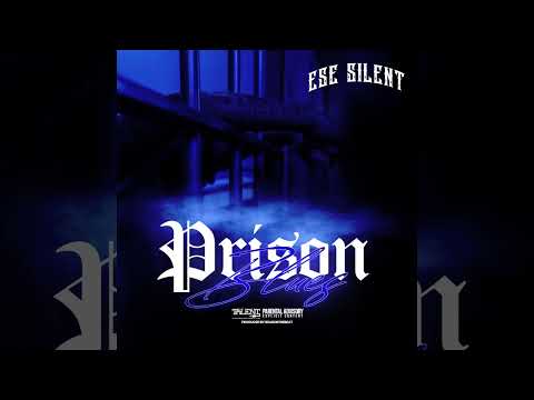 Ese Silent - Prison Blues